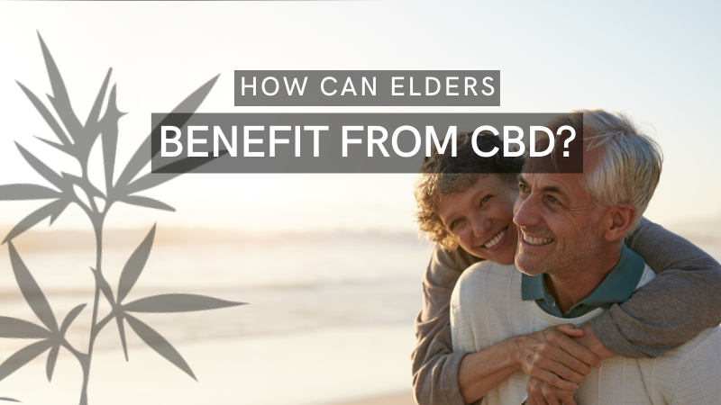How Can Elders Benefit From CBD?