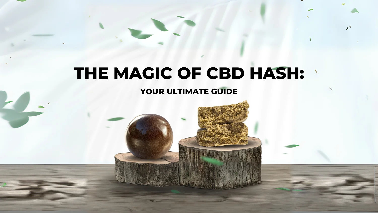 The Magic of CBD Hash Your Ultimate Guide